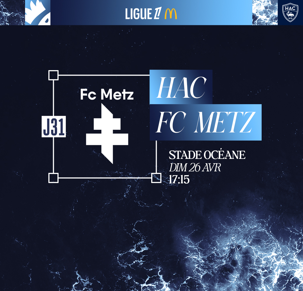 HAC – FC METZ