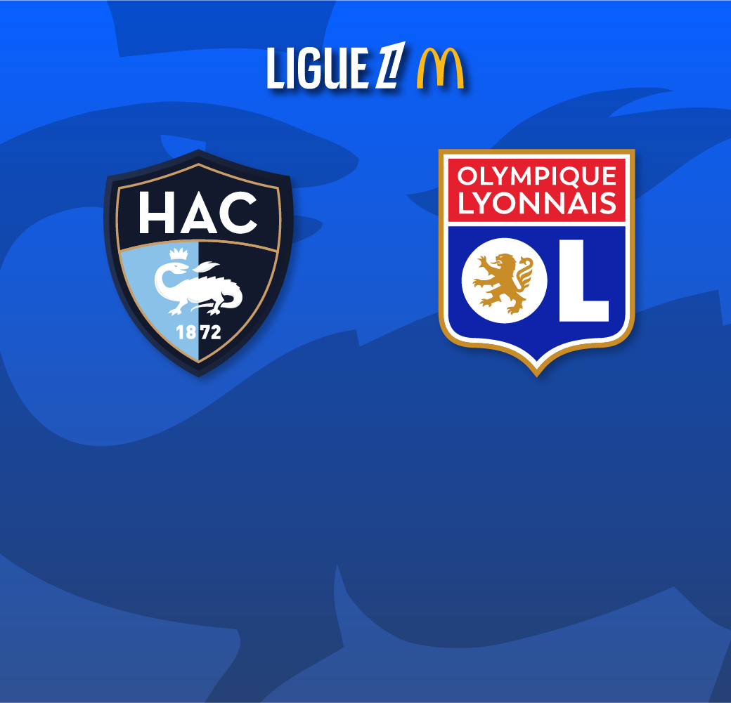 HAC – OLYMPIQUE LYONNAIS